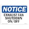 Signmission OSHA Notice, 5" Height, Exhaust Fan Shutdown On Off Sign, 7" X 5", Landscape OS-NS-D-57-L-12210 - alternate 1